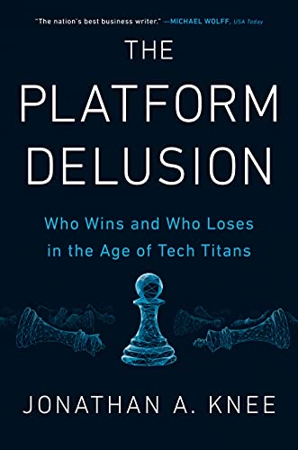 THE PLATFORM DELUSION