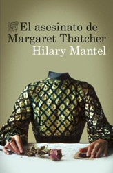 El asesinato de Margaret Thatcher